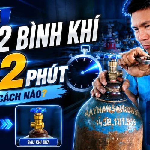 Sửa 2 bình khí trong 2 phút