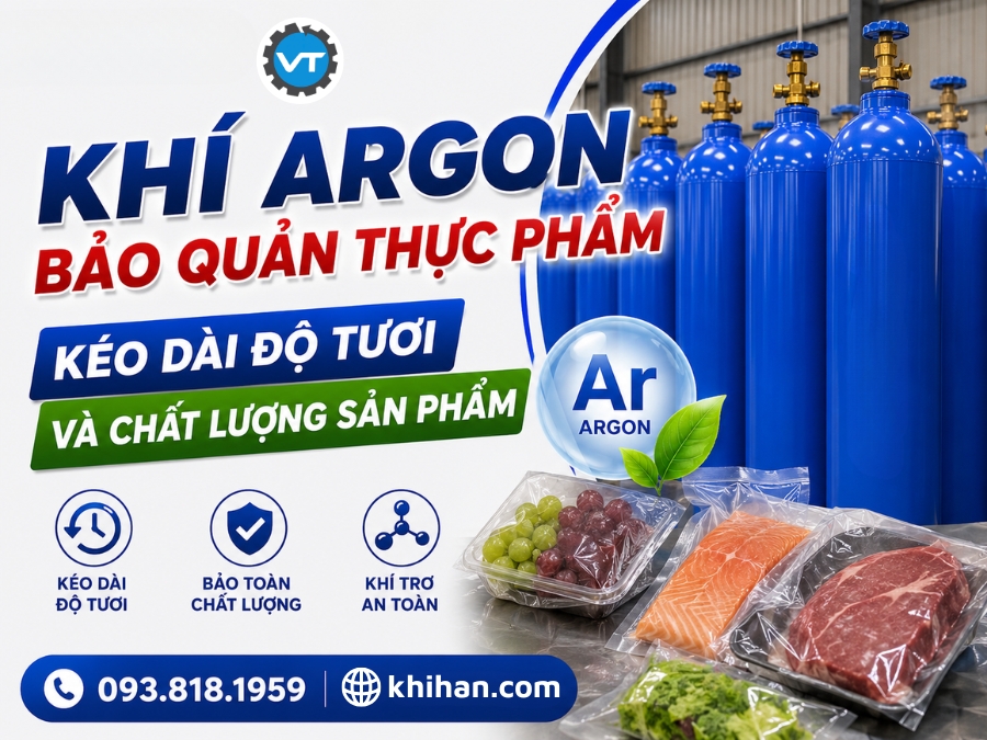 Khí Argon bảo quản thực phẩm
