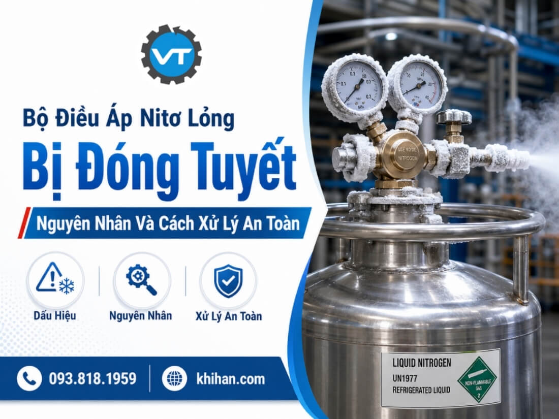 Bộ điều áp Nito lỏng bị đóng tuyết