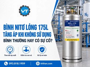 Bình Nitơ Lỏng 175L Tăng Áp Khi Không Sử Dụng: Bình Thường Hay Có Sự Cố?