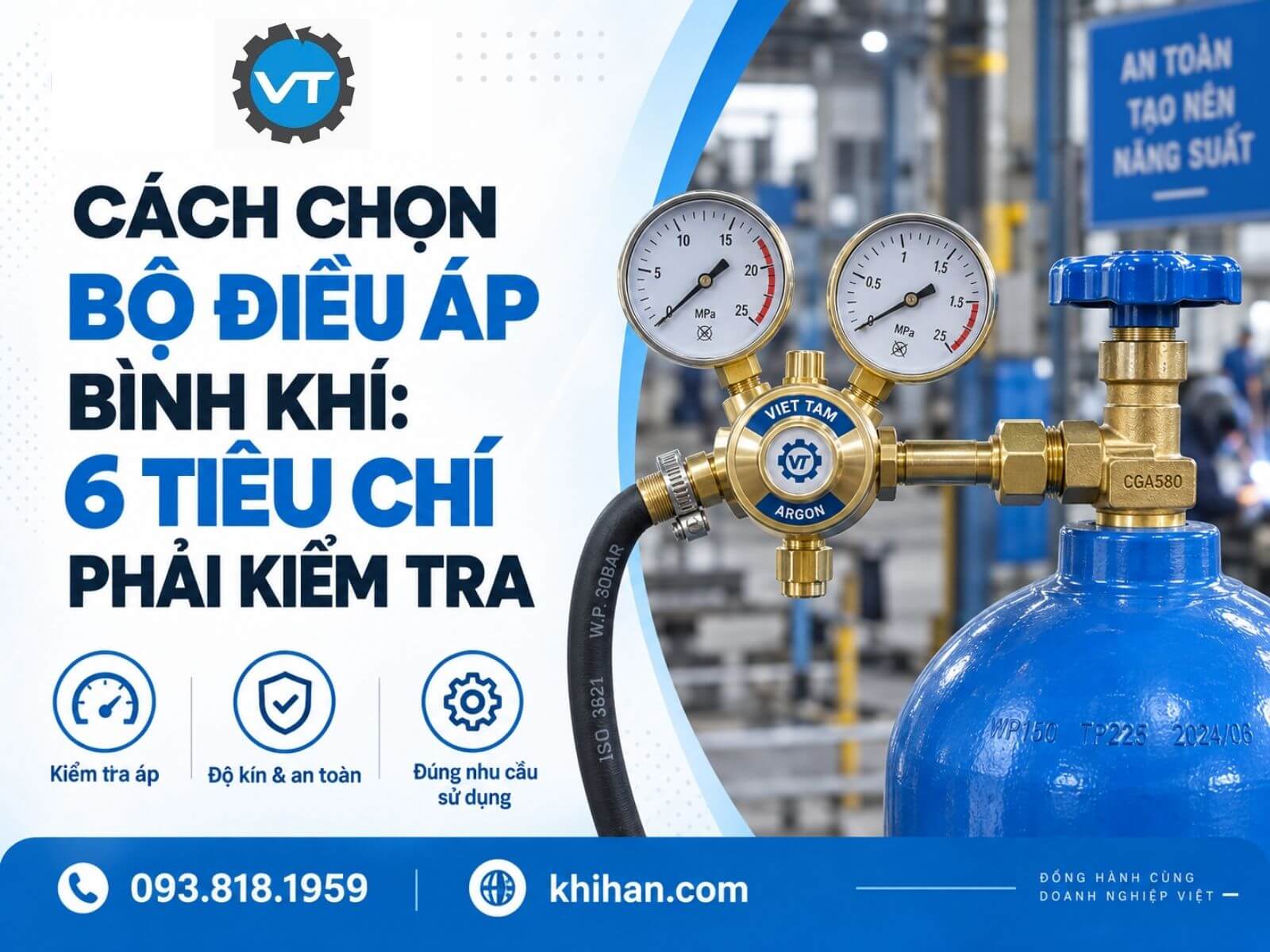 Cách Chọn Bộ Điều Áp Bình Khí: 6 Tiêu Chí Phải Kiểm Tra